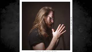 Dimitris Loizos - Make Up Your Mind | Official Audio