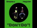 Gemini Papi Ft MAGICIAN DON T DO