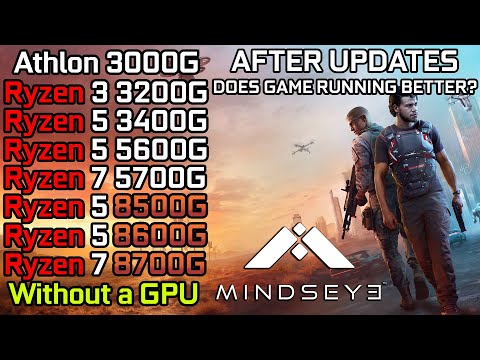 MindsEye Update - Ryzen 3 3200G - Ryzen 5 3400G - 5600G - Ryzen 7 5700G - 8500G - 8600G - 8700G