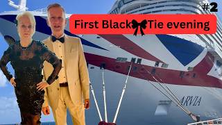 P&O Arvia Caribbean Cruise..Antigua ..Sea day ..Black tie night