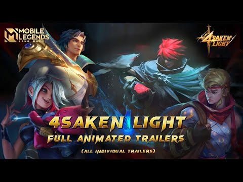 4saken Light Full story| Mobile Legends| All individual trailers|