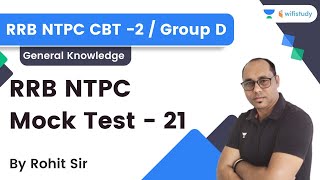 RRB NTPC Mock Test - 21 | GK | RRB NTPC CBT -2 / Group D | By Rohit Kumar | Wifistudy