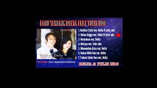 Download lagu Delta Feat Yulis Udo °||° Full Album Hakikat Cinta Cip: Yulis Udo #Delta #YulisUdo#deltafeatyulisudo mp3