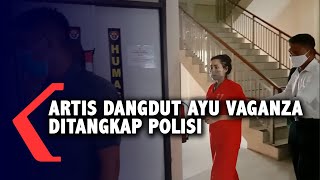 Download lagu Artis Dangdut Ayu Vaganza Ditangkap Polisi mp3
