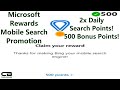 Microsoft Rewards Bing Mobile Search Promo - 500 Rewards Points & 2X Daily Search Points! Microsoft Rewards Bing Mobile Search Promo - 500 Rewards Points & 2X Daily Search Points!