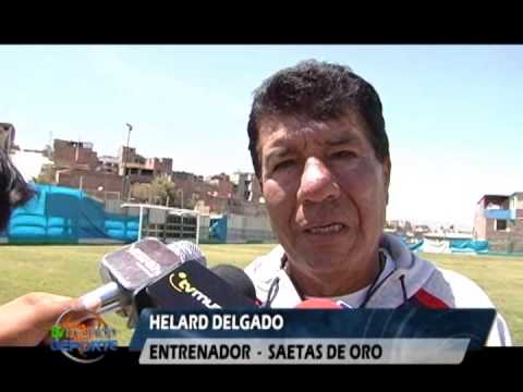 Helard Delgado aún no define el once titular de Saetas de Oro -  Tvmundo Deportes 2013