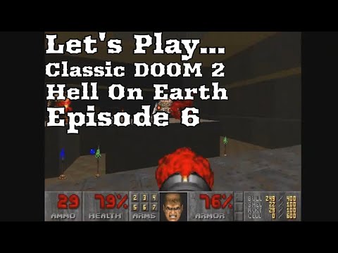 Classic DOOM 2 Hell On Earth Gameplay - Episode 6 | Cyberdemon vs Spider Mastermind!