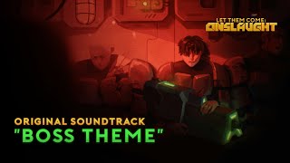 Let Them Come: Onslaught Original Soundtrack - Boss Theme