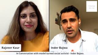 In Conversation with model, actor and social activist Inder Bajwa video