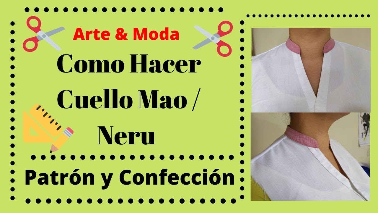 ✂Como Hacer Un Cuello Mao o Neru con Patrón y Confección✂