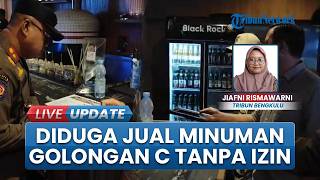 Fakta Minuman Alkohol di Black Rock Bengkulu: Golongan C Dijual Ilegal, Kelabui Petugas saar Disidak