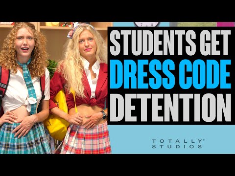 GIRLS get DETENTION for DRESS CODE, do the Students get SUSPENDED?  Surprise Ending. Totally Studios
