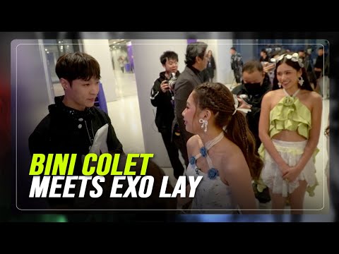 BINI Colet fangirls over meeting EXO member Lay ABS-CBN News