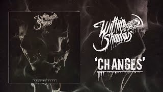Changes Music Video