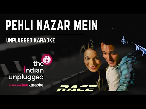 Pehli Nazar Mein | Unplugged Karaoke  - The Indian Unplugged Karaoke