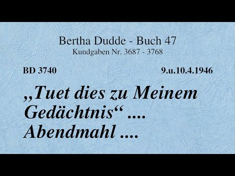 BD 3740 - "TUET DIES ZU MEINEM GEDÄCHTNIS" .... ABENDMAHL ....