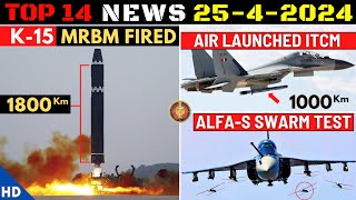 Indian Defence Updates : Mystery MRBM,Air Launched ITCM,ALFA-S Test,100 Rocks Missile,Kalvari Export