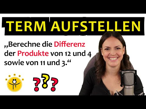 So übersetzt du Mathe-Texte in Terme! – Term aufstellen