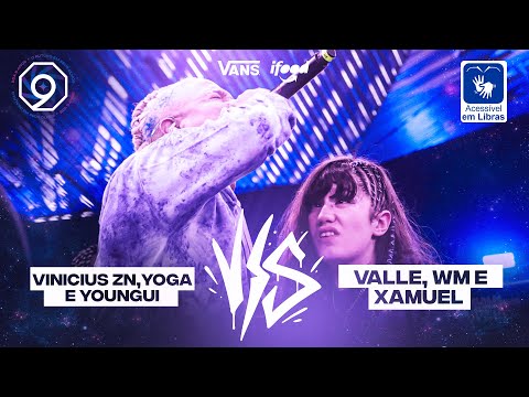 VINICIUS ZN, YOGA E YOUNGUI X VALLE, WM E XAMUEL | PRIMEIRA FASE | BDA 9 ANOS