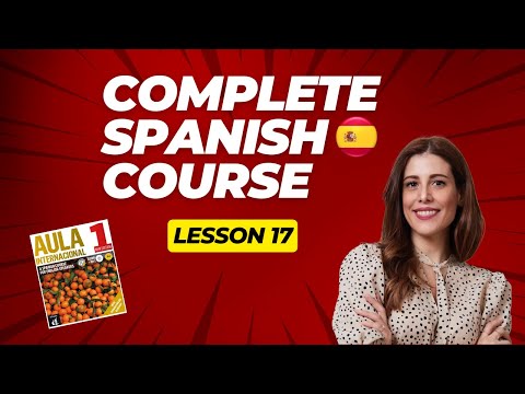THE ROUTINE & REFLEXIVE VERBS in Spanish | Step by Step (FREE COURSE) w/book Aula 1 Lesson 17!