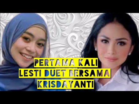 BIKIN MERINDING KETIKA LESTI DAN KRISDAYANTI DUET BARENG