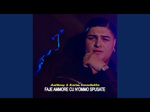 Faje Ammore Cu N'Ommo Spusate