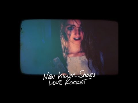 New Killer Shoes - Love Rocket (Acoustic) - Official Music Video