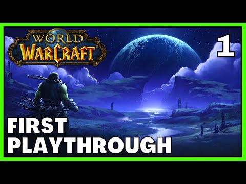 Playing World of Warcraft For The First Time | Let's Play World of Warcraft in 2022 | Ep 1