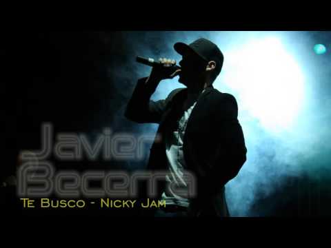 Te Busco   Nicky Jam ft Cosculluela Remix Dj javierx