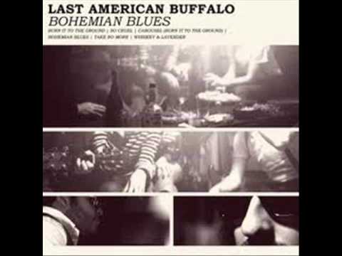 Last american buffalo - Bohemian Blues RARE HQ
