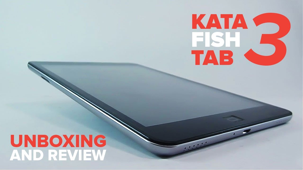 Kata Fish Tab 3 Unboxing and Review Video