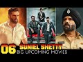 06 Suniel Shetty Upcoming Movies 202-25 || Sunil Shetty All Upcoming Movies List