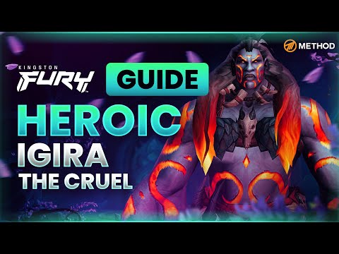 Igira the Cruel Heroic Boss Guide | Amirdrassil, The Dream's Hope 10.2