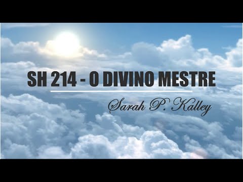 SH 214 - O DIVINO MESTRE (SALMOS E HINOS)