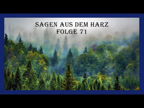 Sagen aus dem Harz: Folge 71 - Die Jungfrau auf dem Garkenholzberge