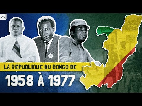 THE HISTORY OF THE REPUBLIC OF CONGO UNDER FULBERT YOULOU, MASSAMBA-DÉBAT, MARIEN NGOUABI
