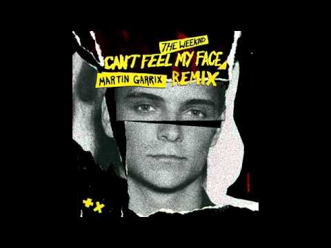The Weeknd  Can Feel My Face Martin Garrix Remix