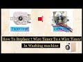 How To Replace 7 Wire Timer To 4 Wire Timer In Washing Machine ️