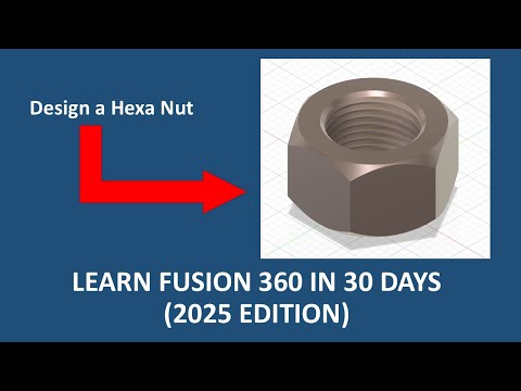Day 6 | Learn Fusion 360 in 30 Days – Complete Beginners Guide (2025 Edition)