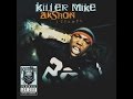 Killer Mike - AKshon yeah!  HQ