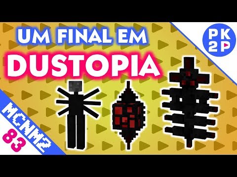 Minecraft NM2: A Última Dimensão Dustopia EP#83 Final