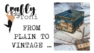 WHEN PLAIN TURNS VINTAGE