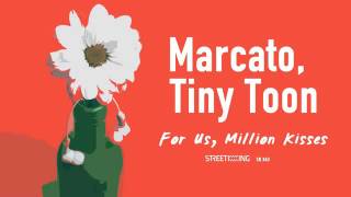 Marcato, Tiny Toon feat. Aston Martinez - Million Kisses