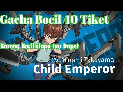 Gacha Bochild Emperor 40 Tiket - Bareng Bocil : OPM The Strongest