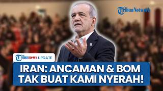 Presiden Pezeshkian Tantang AS & Israel: Ancaman dan Bom Tidak Akan Membuat Kami Menyerah!