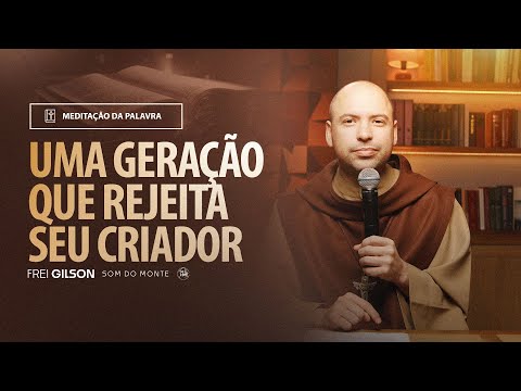 Uma geração que rejeita seu Criador | (Lc 11, 29-32) #1896