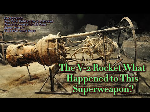 The V-2 Rocket What Happened to This Superweapon?