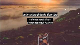 Download lagu story wa lagu barat selamat pagi dunia tipu-tipu mp3 Download lagu story wa lagu barat selamat pagi dunia tipu-tipu mp3