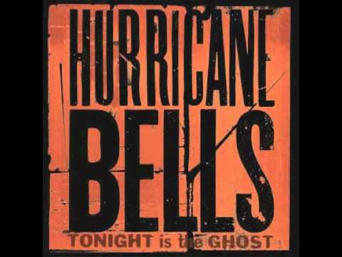 Hurricane Bells - "I Can't Remember"