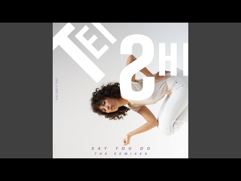 Say You Do (Nick Talos Remix)